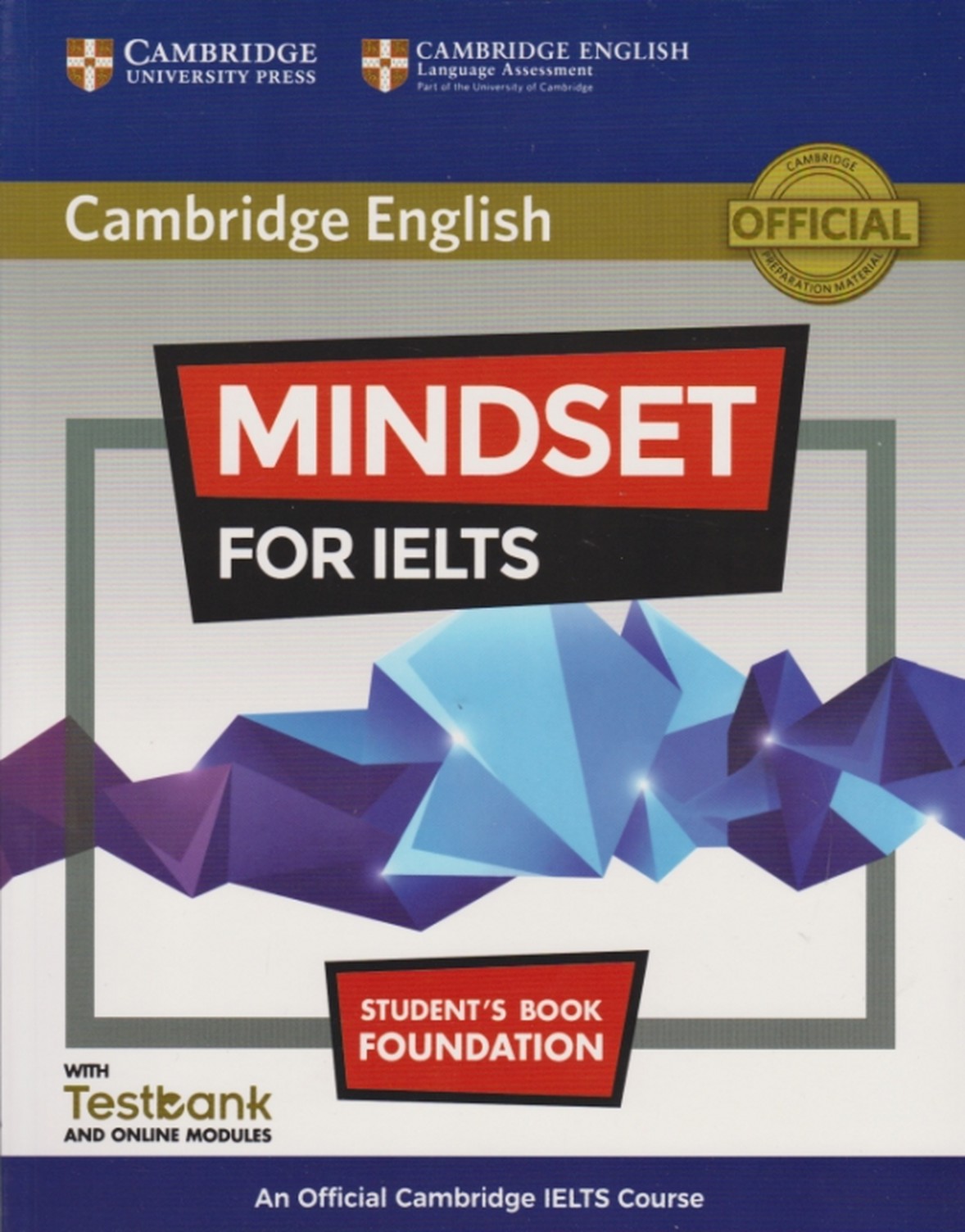 MINDSET FOR IELTS STUDENT FOUNDATION+CD*