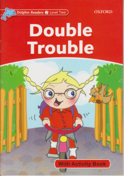 داستان زبان DOUBLE TROUBLE